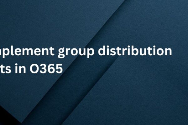 Implement group distribution lists in O365